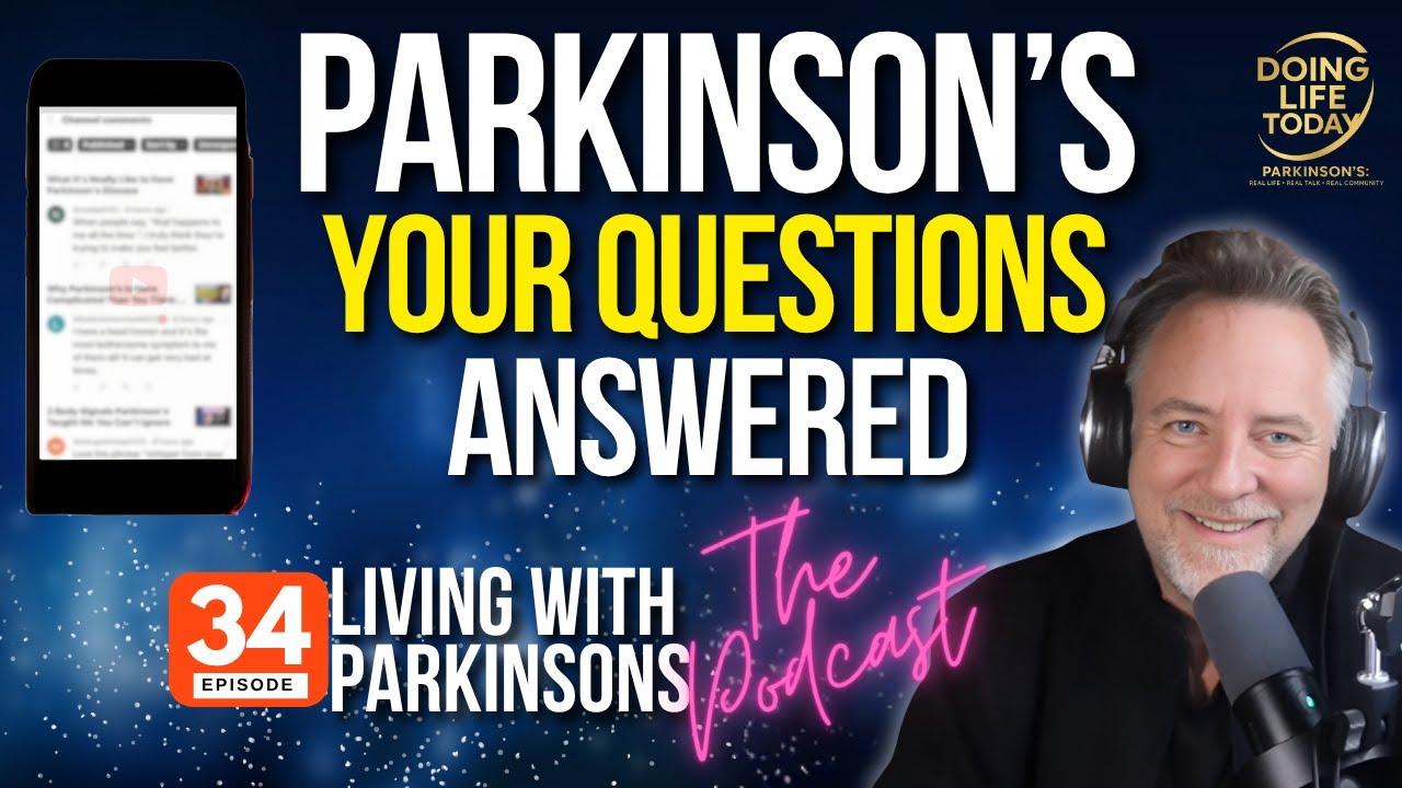 Living with Parkinson’s: Your Top Questions—Answered by Bryce