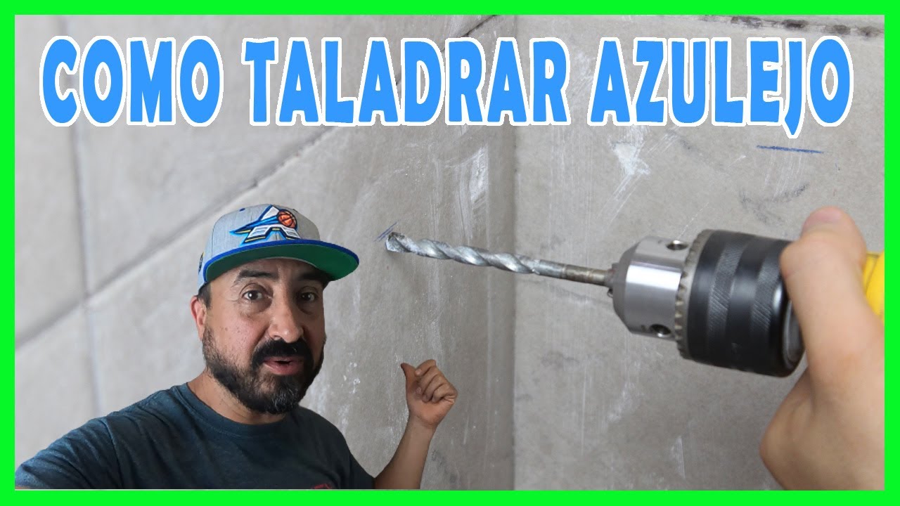 Como Taladrar Azulejos