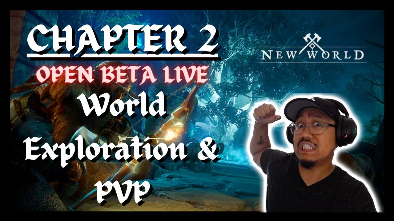 🔴New World - OPEN BETA LIVE - World Exploration & PVP🔴