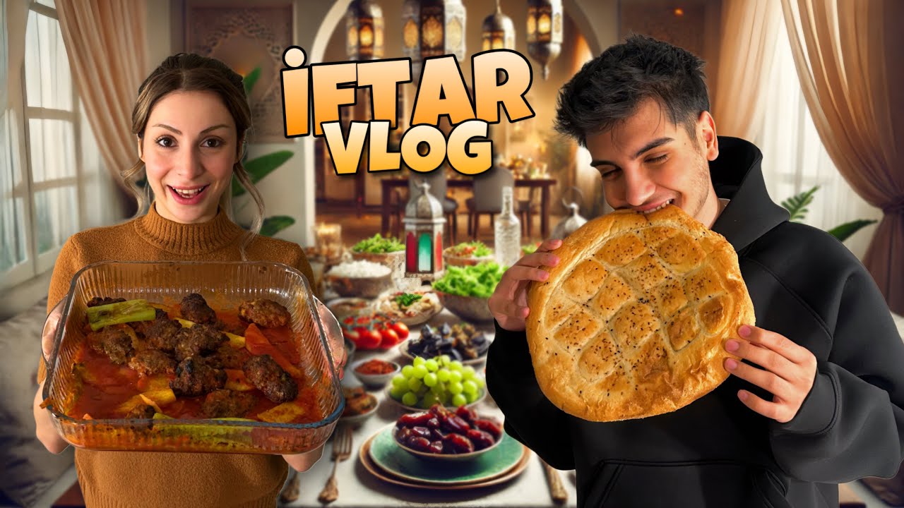 İftar Vlog 🌙 Sıla Beyoğlu | Melih Yıldırım