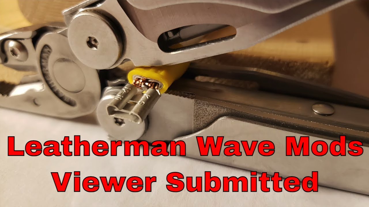 Leatherman Wave Mods : Viewer 