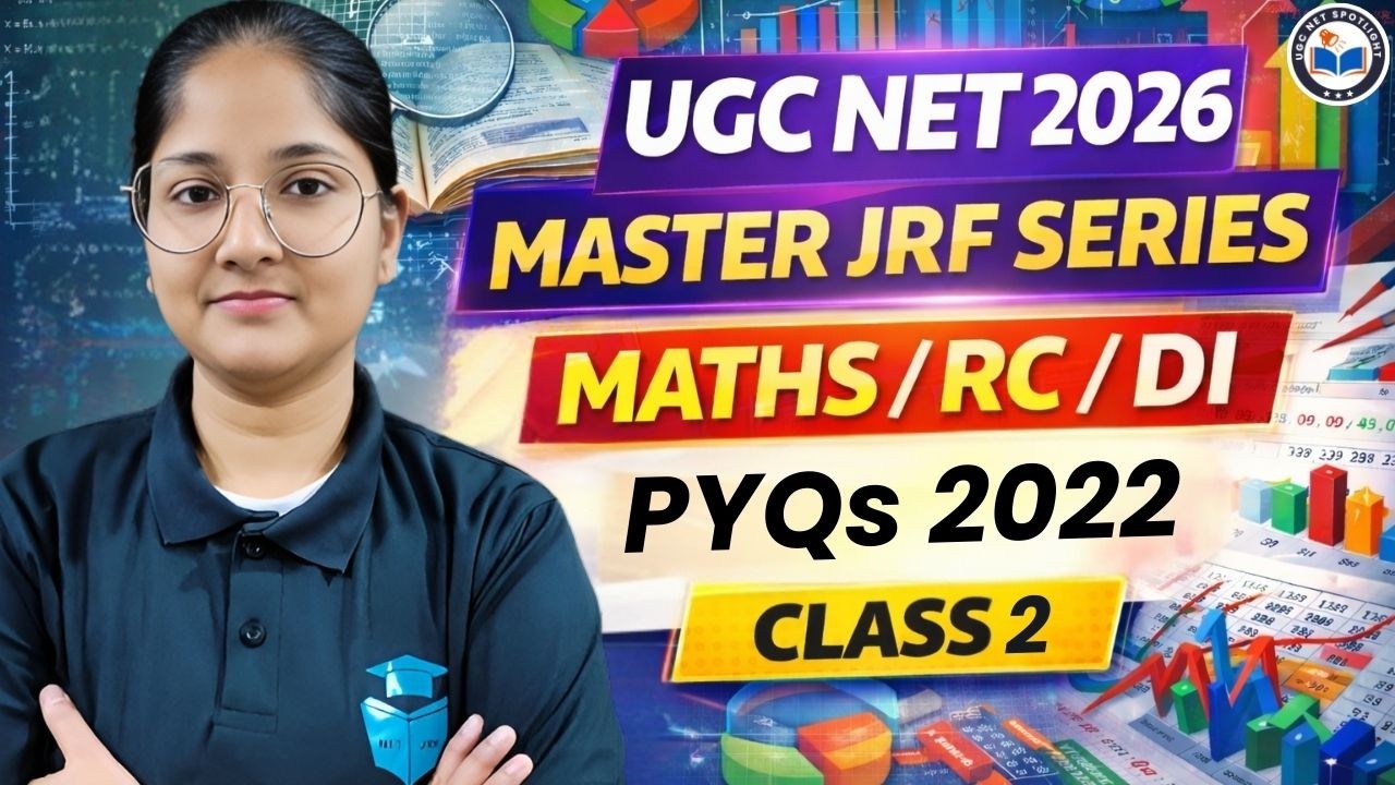 UGC NET Paper 1 PYQs 2022 | Data Interpretation, RC & Maths | Master JRF Series | Class 2
