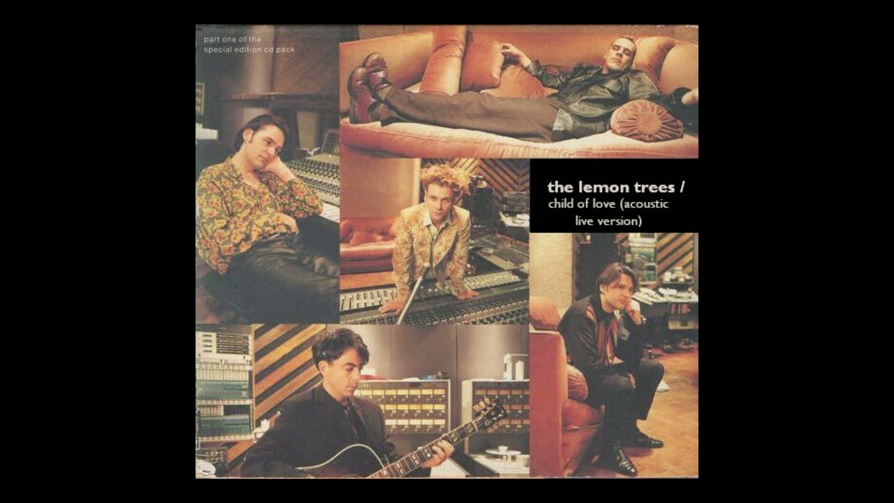 The Lemon Trees Child of Love acoustic live version