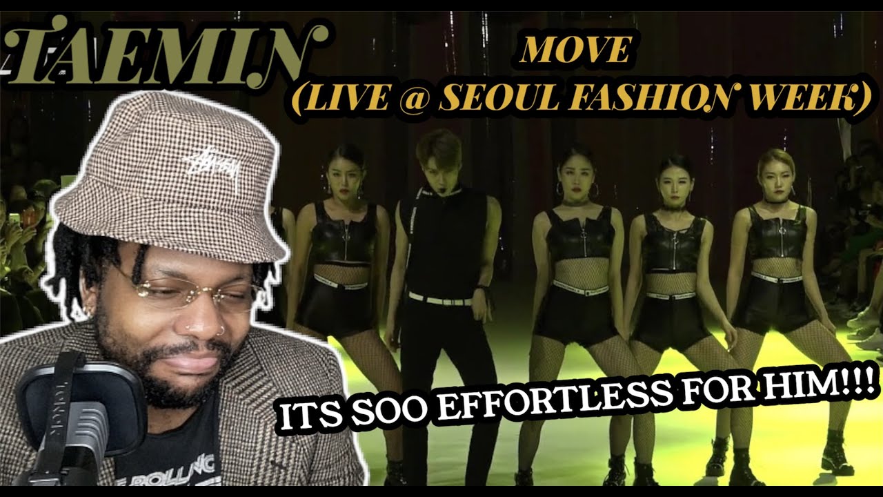 HE IS LIKE WATER!!! | Taemin - Move [Live @ Seoul Fashion Week] (REACTION)