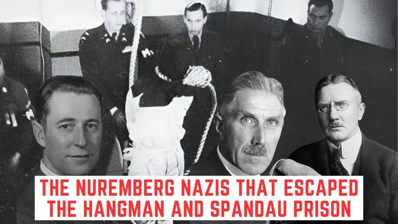 The Nuremberg Nazis That Escaped The Hangman And Spandau Prison