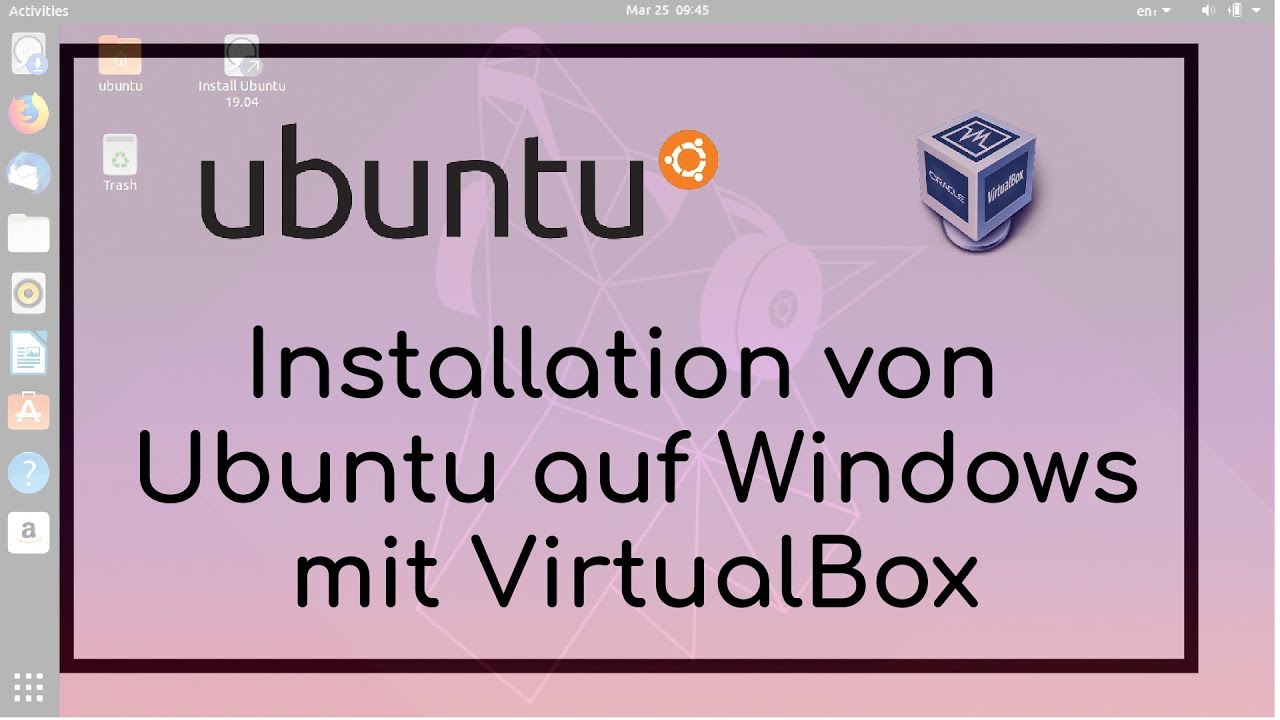 Installation von Ubuntu auf Windows mit VirtualBox