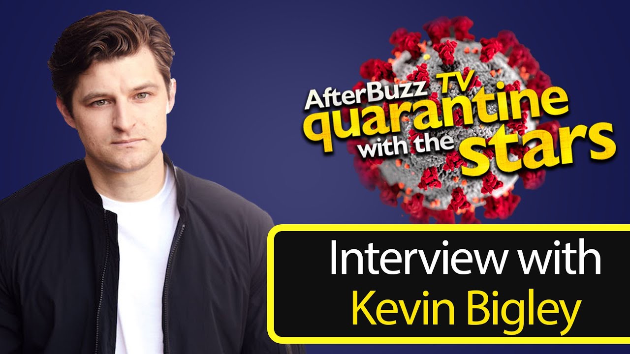 How Actor Kevin Bigley is Surviving the Quarantine | AfterBuzz TV