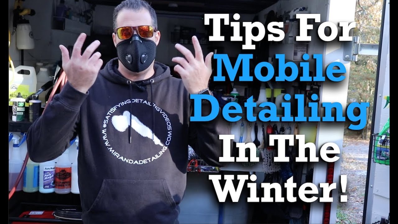 Tips For Mobile Detailing In The Winter!