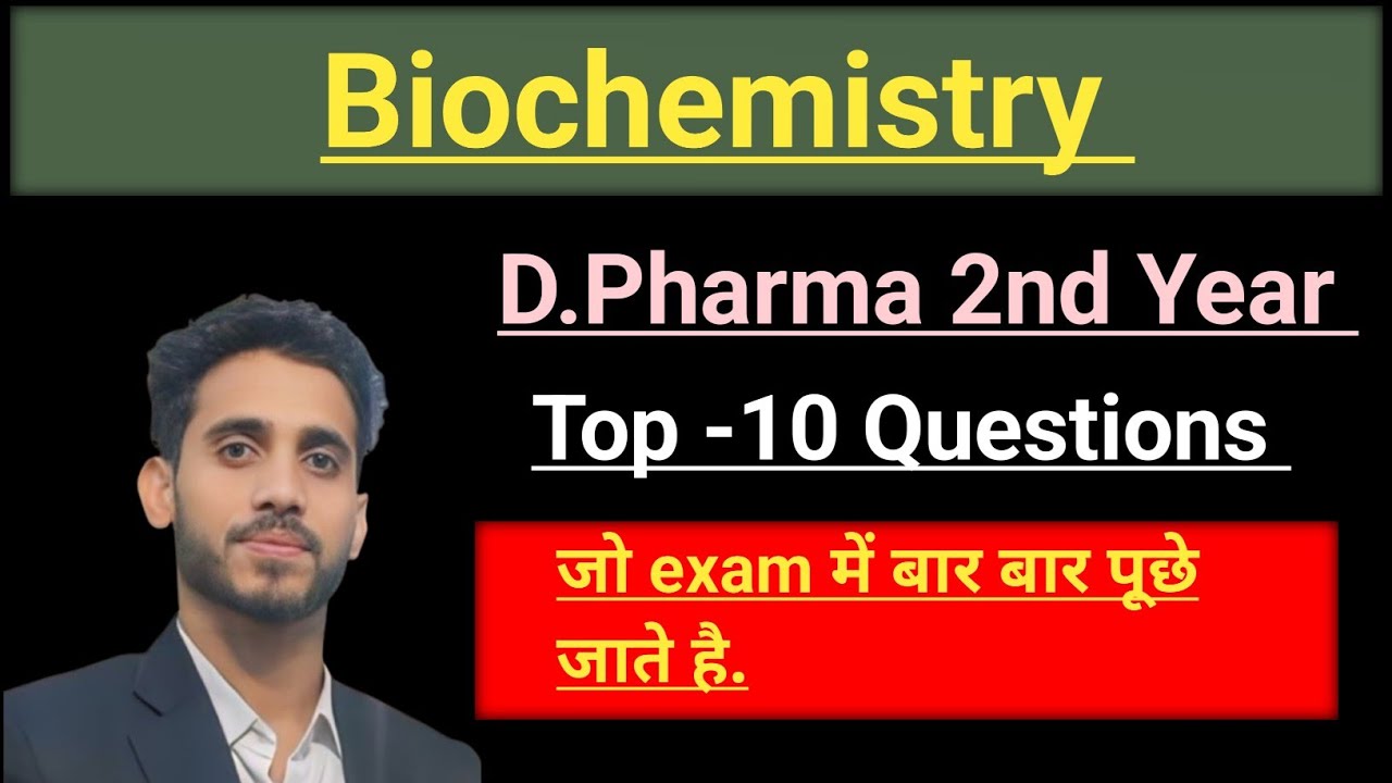 Top-10 Important questions|| Biochemistry D pharm 2nd Year || in hindi || #biochemistrydpharm2ndyear