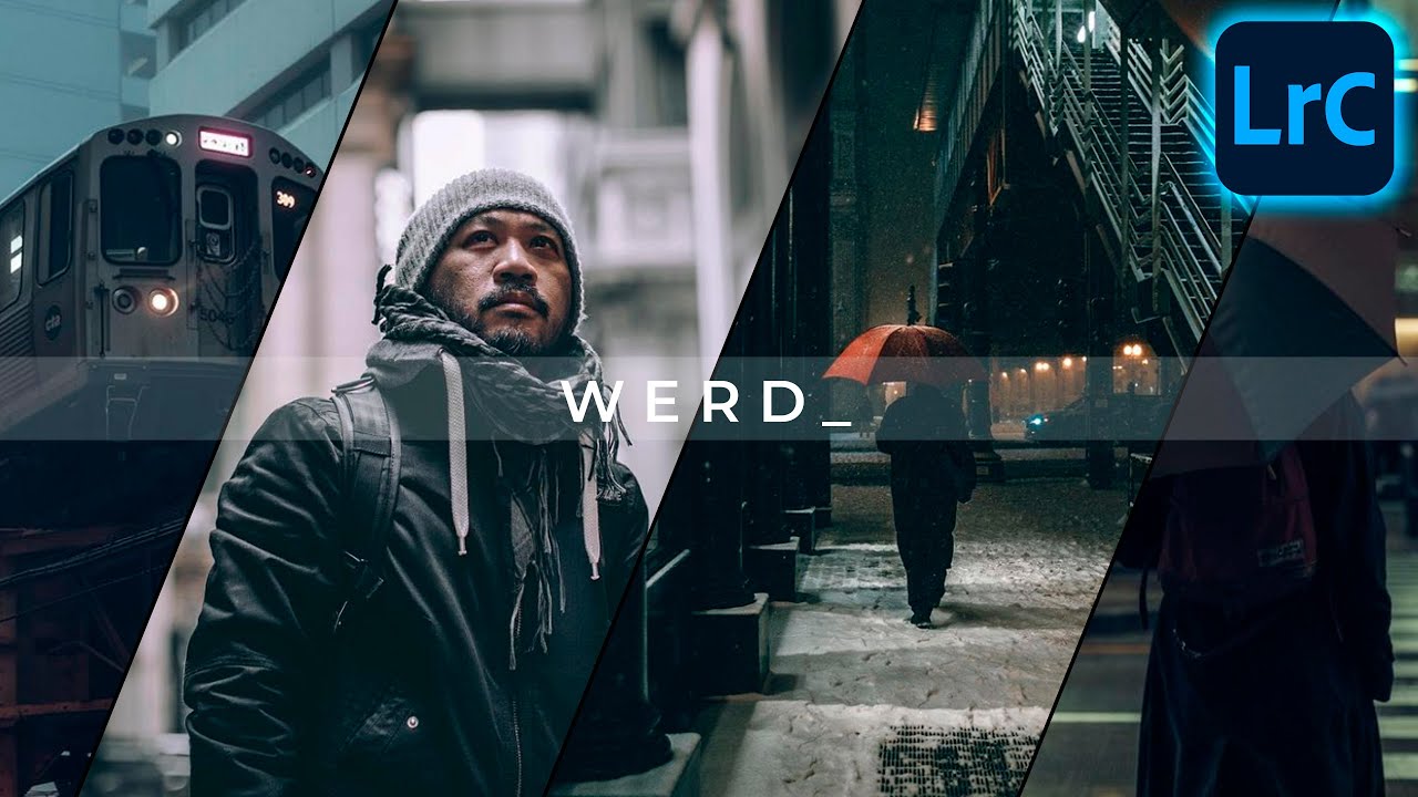 How to edit MOODY photos like WERD_ | Adobe Lightroom Classic CC