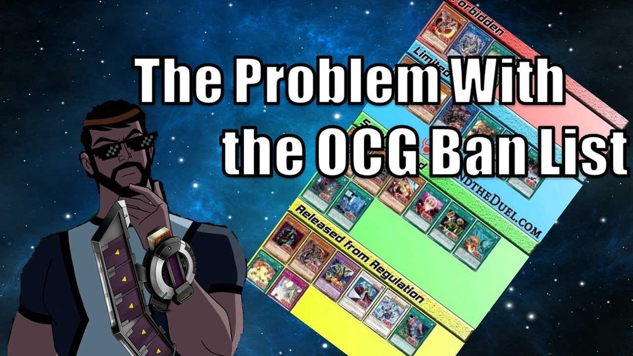 The Problem With the New OCG Ban List