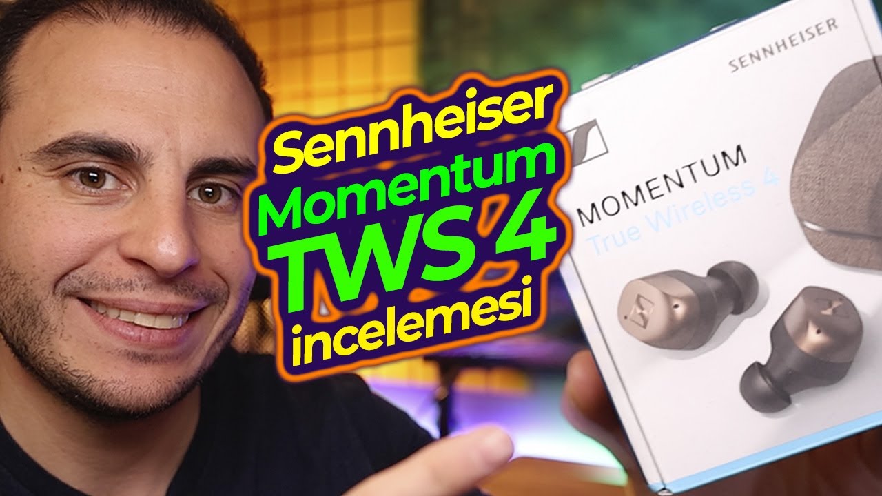 FENA ! Sennheiser Momentum True Wireless 4 İnceleme