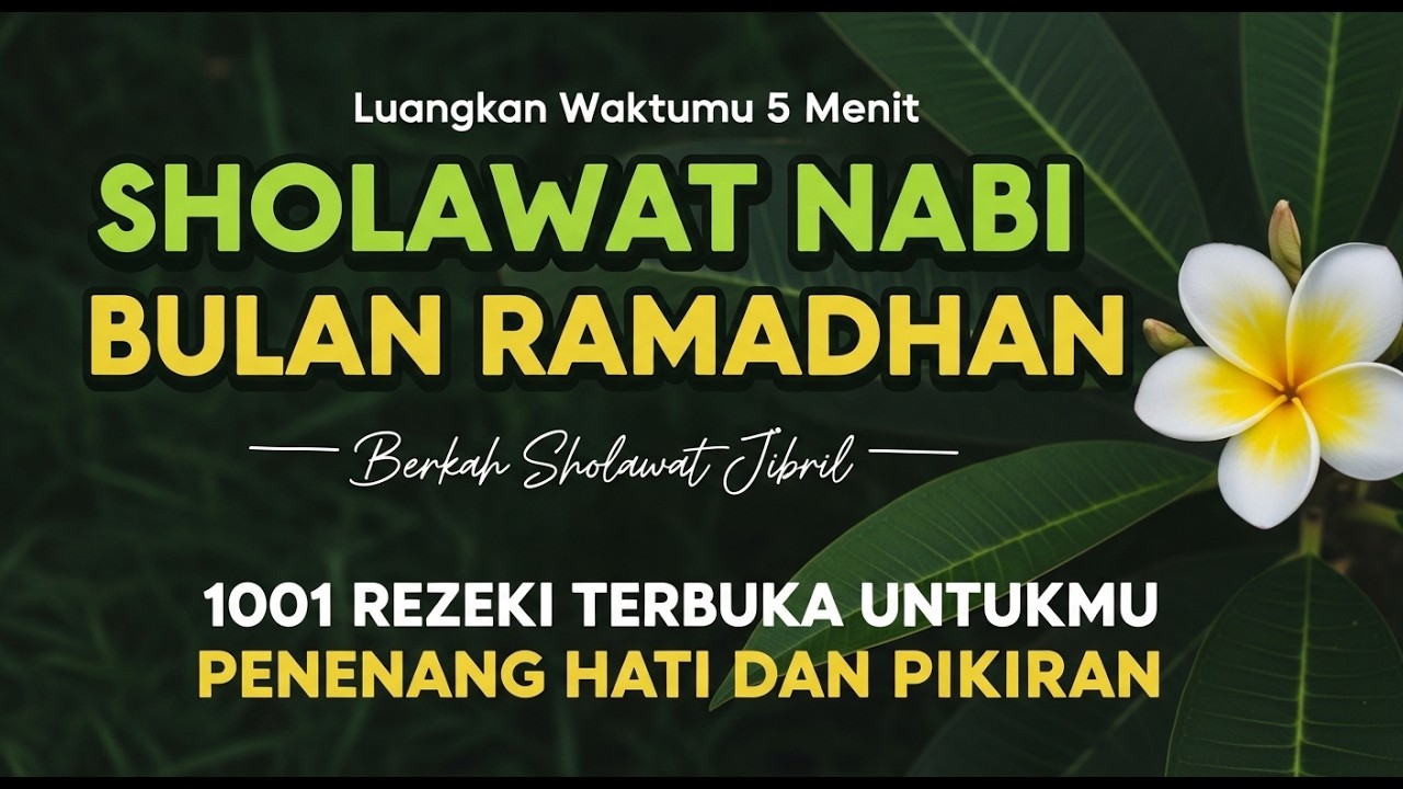 Sholawat Jibril Merdu Penyejuk Hati - Penarik Rezeki & Pembuka Pintu Kebaikan