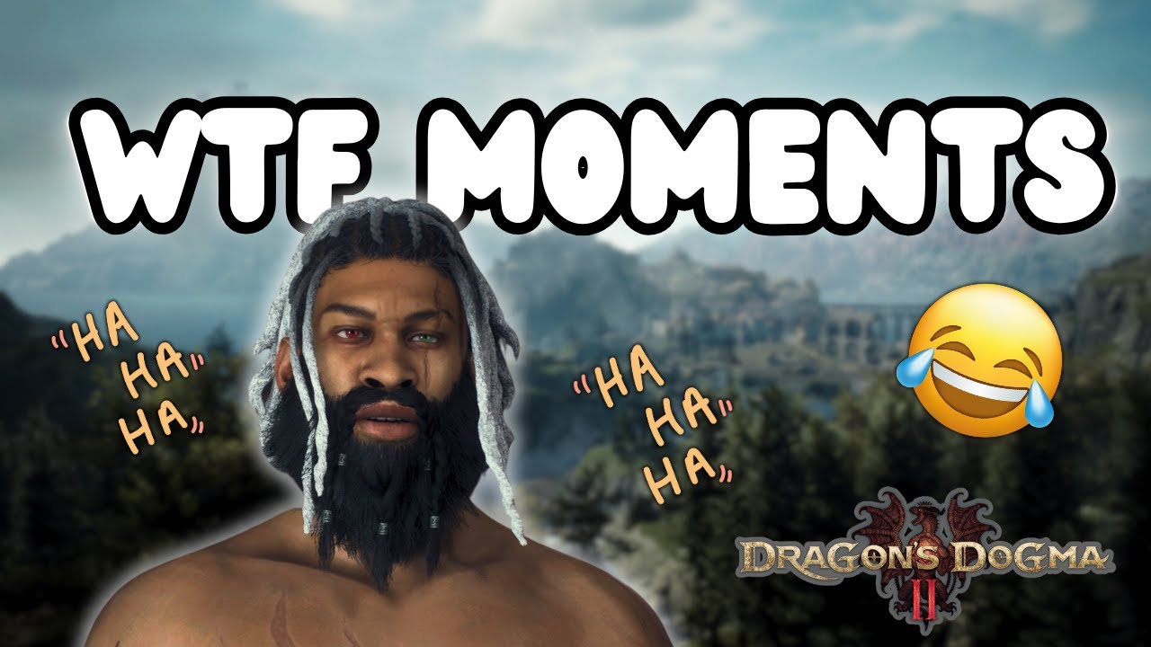 FUNNY WTF MOMENTS In Dragons Dogma 2