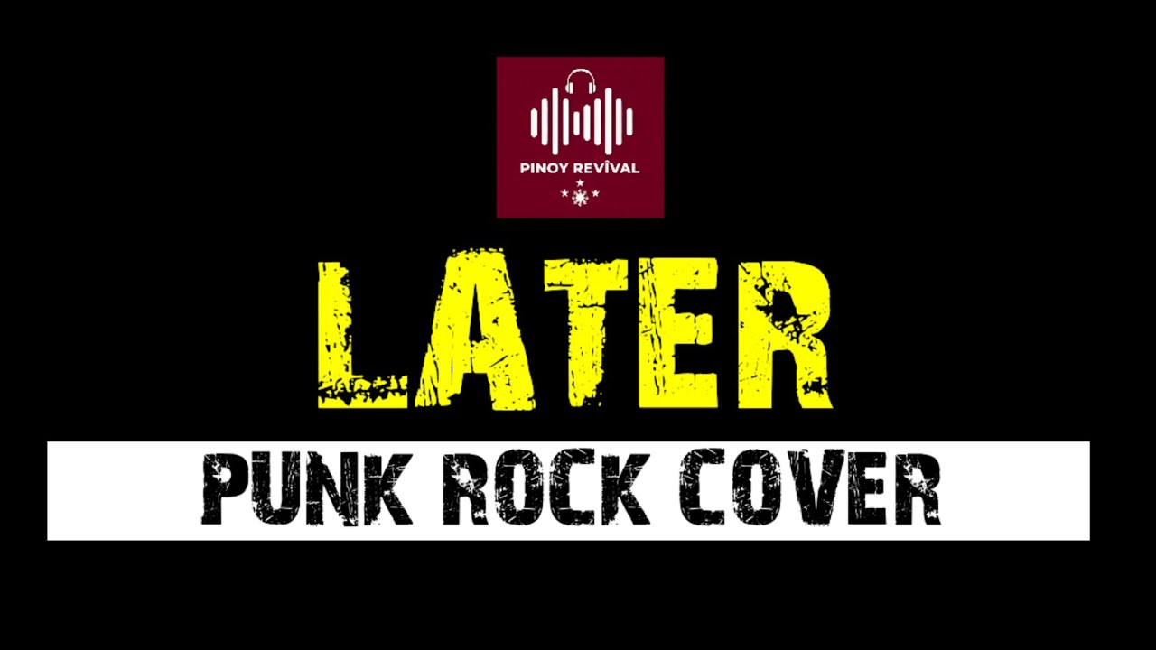 LATÉR - Fra Lippo Lippi (Rock Cover) by: Pinoy RevivaL
