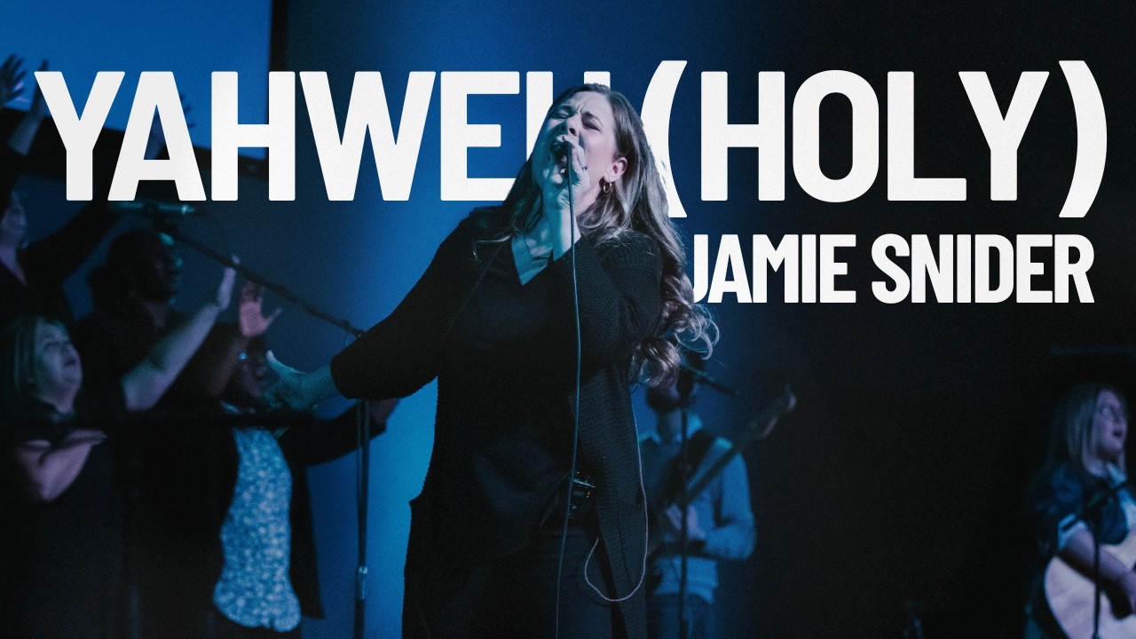 Yahweh (Holy) - Jamie Snider