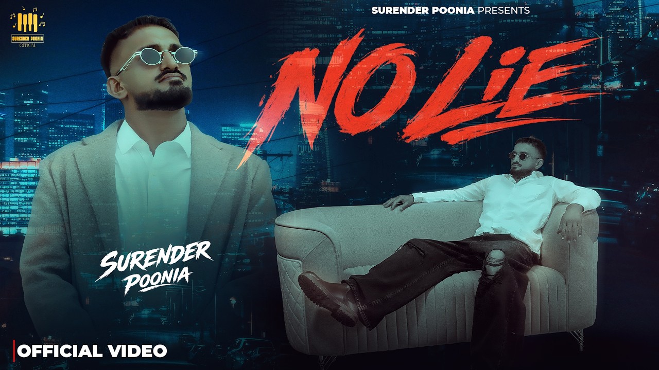 NO LIE - SURENDER POONIA | OFFICIAL VIDEO | HARYANVI HIP HOP SONG | 2026