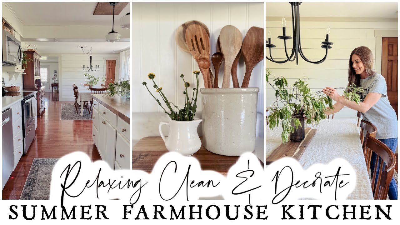 Relaxing Summer CLEAN AND DECORATE WITH ME - Simple Cottage Farmhouse Kitchen Decorating Ideas 2022