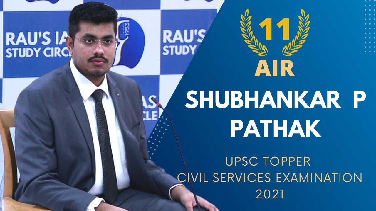 Shubhankar Pratyush Pathak AIR 11 UPSC CSE 2021 | IAS Topper Mock Interview | Rau's IAS
