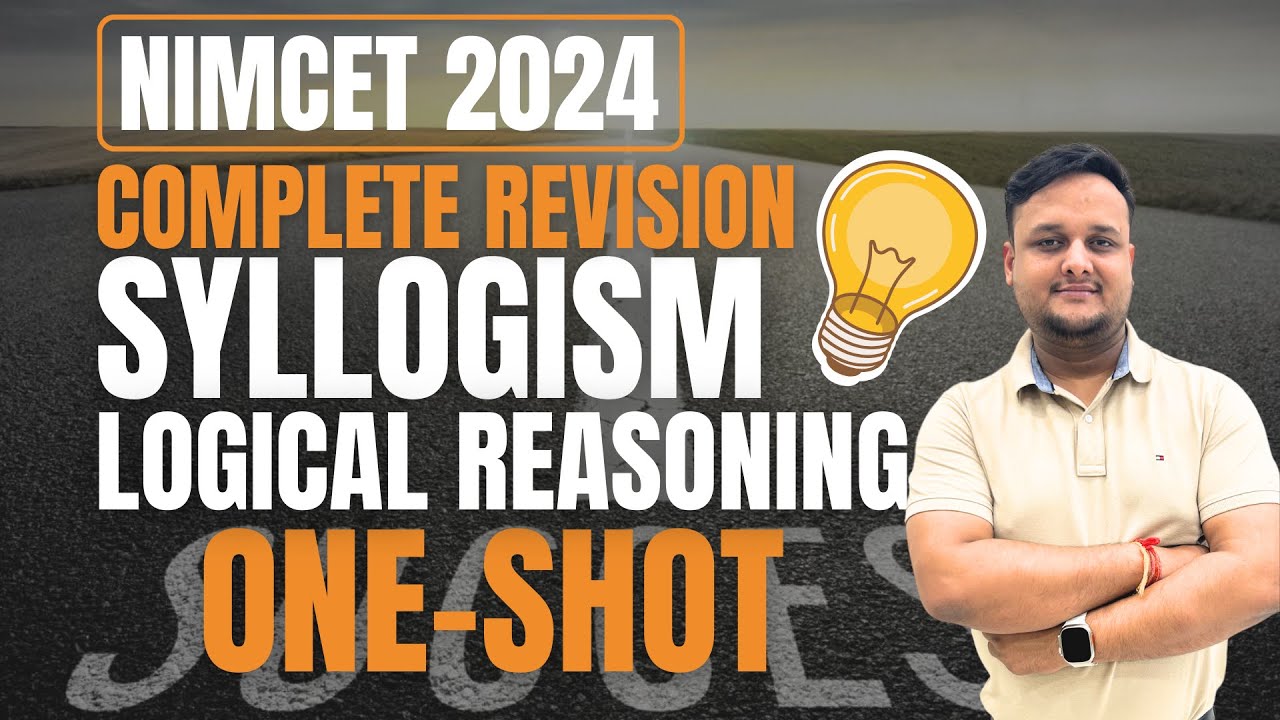 Syllogism One Shot Part-01 | Logical Reasoning | NIMCET 2024