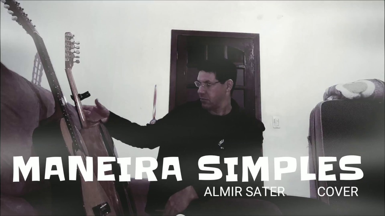 MANEIRA SIMPLES-ALMIR SATER (COVER)