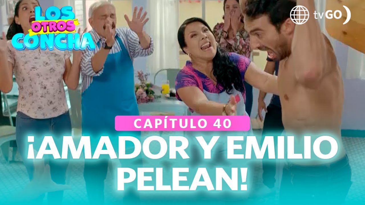 Los Otros Concha: Emilio y Amador se pelearon por el amor de Estela (Capítulo 40)