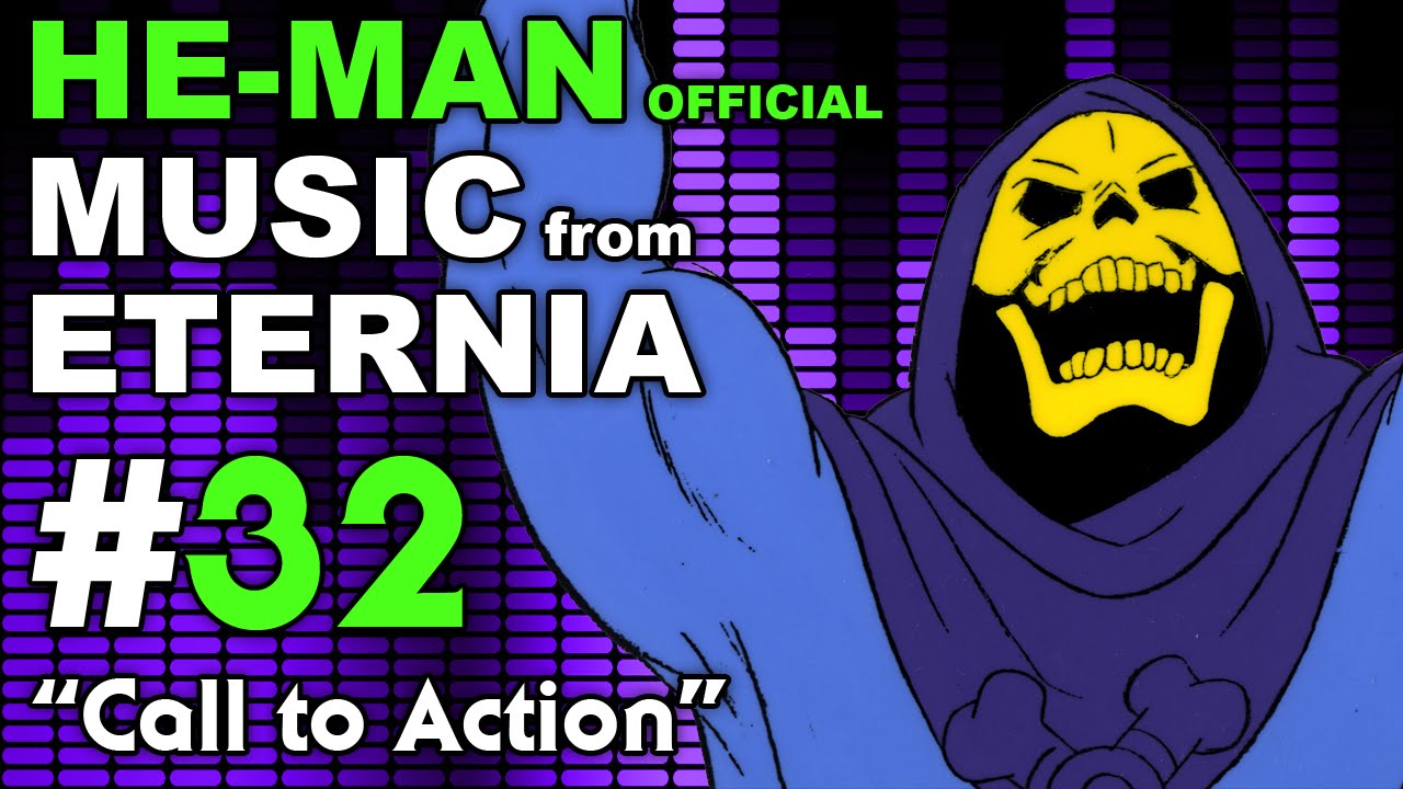 He-Man - MUSIC from ETERNIA - Call to Action - BONUS VIDEO