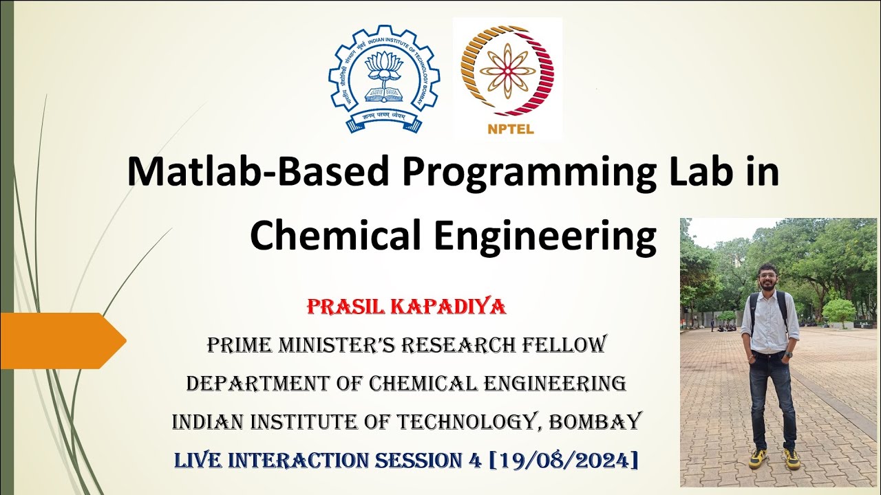 NPTEL - MATLAB Based Programming Lab in Chemical Engineering | Week 4