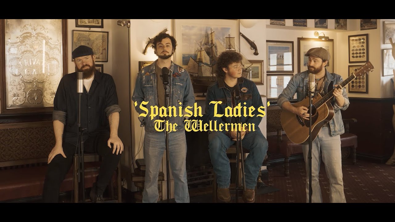 The Wellermen - Spanish Ladies (Official Live Session)