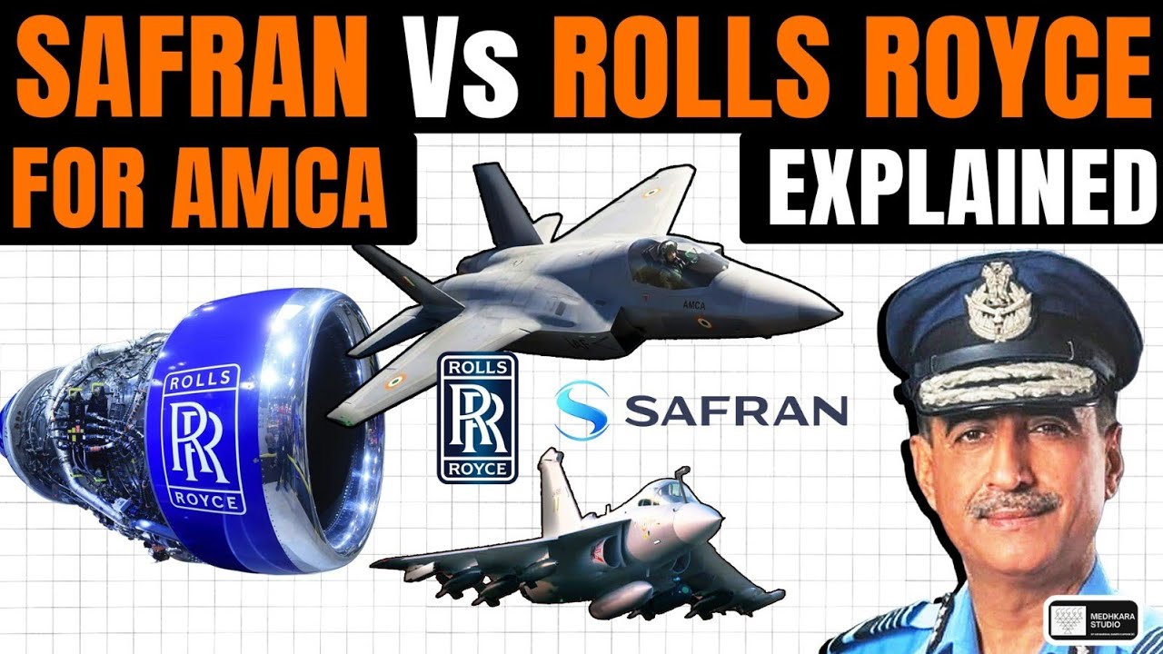 Rolls-Royce or Safran Engine for AMCA? 