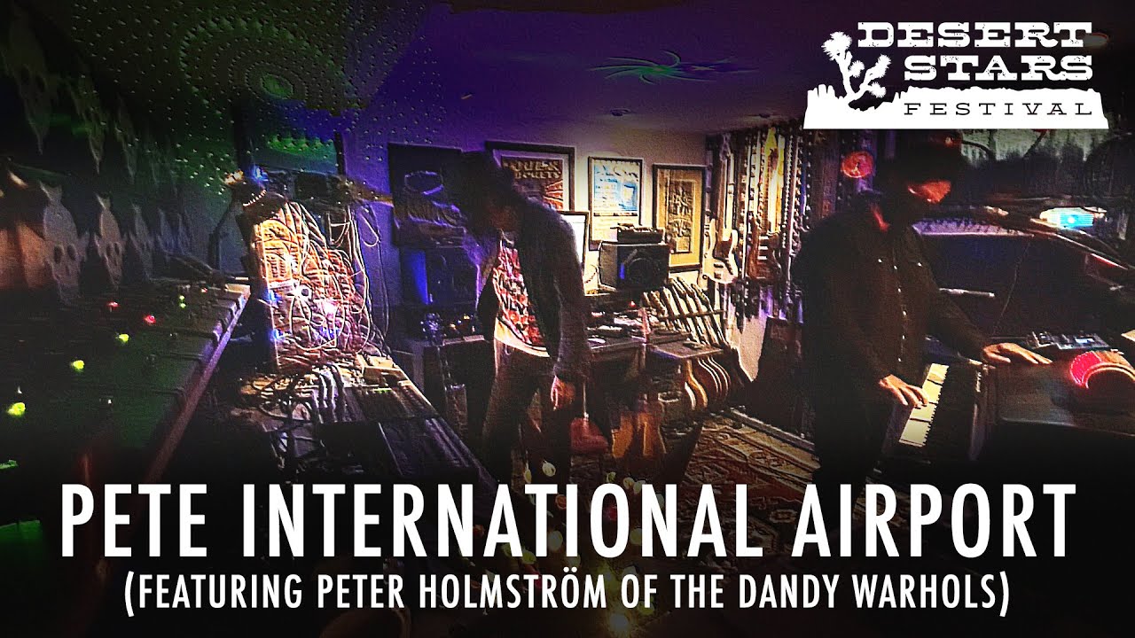 Pete International Airport - Live For Desert Stars Festival 2020 (Full Performance)