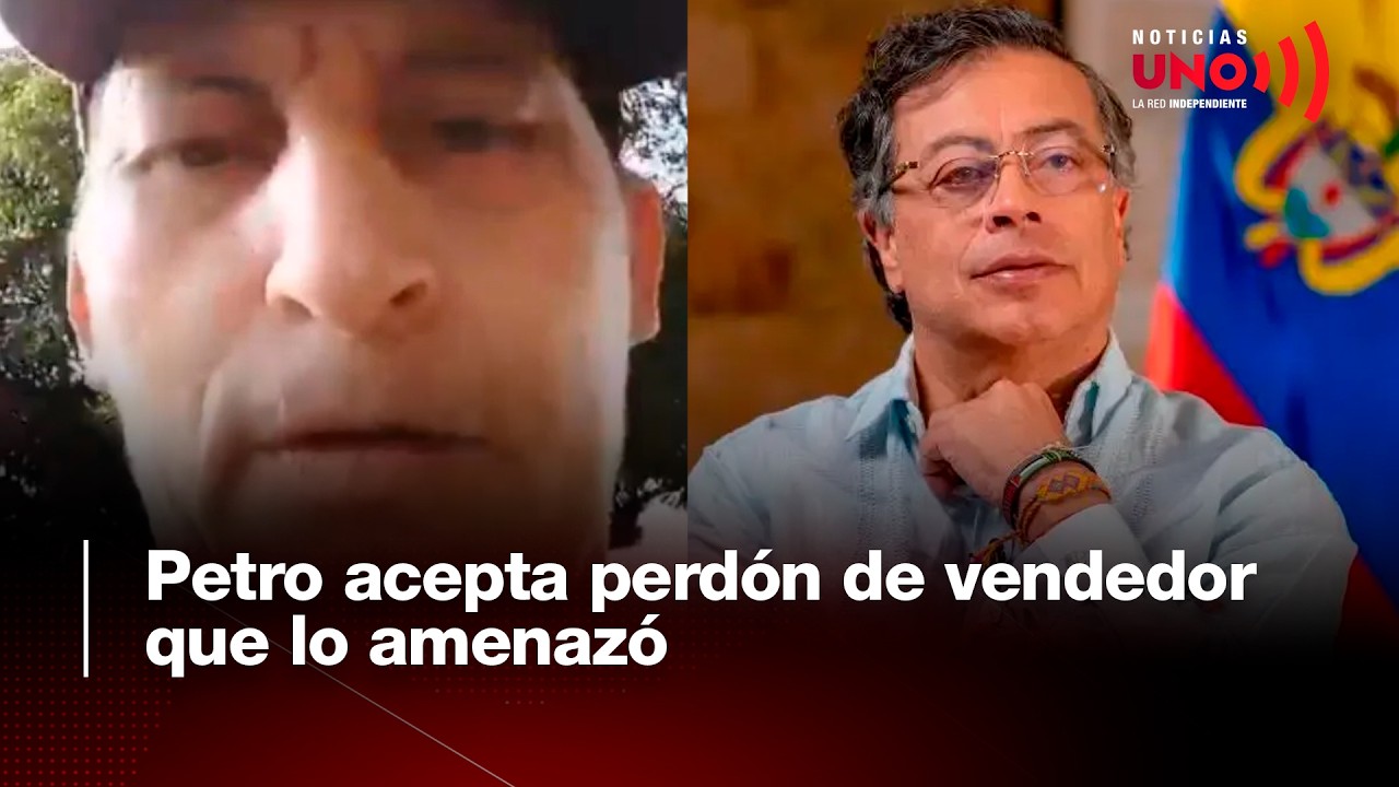 Petro acepta perdón de vendedor que lo amenazó | Noticias UNO