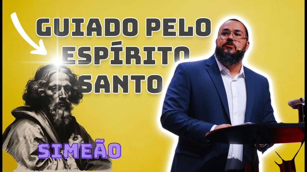 O Cântico de Simeão | Lucas 2.25-35 | Sermão Expositivo