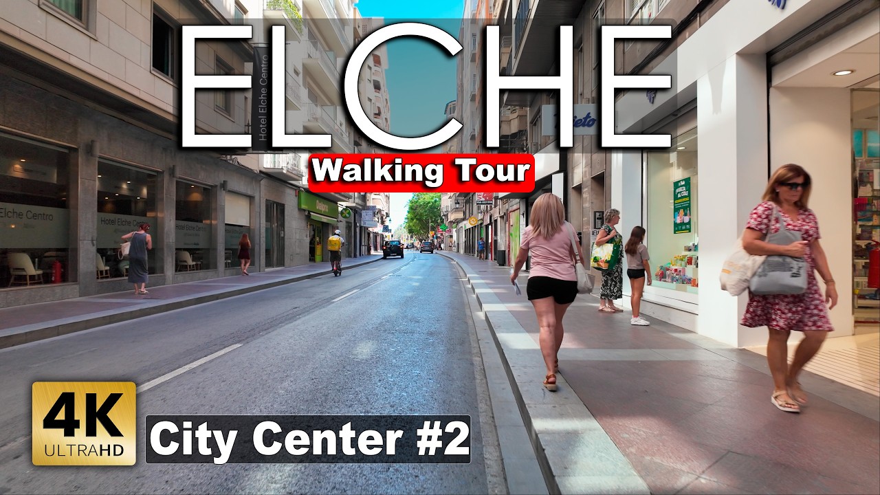 Elche - City Center 2025, Part 2 &bull;  Spain &ndash; Walking Tour [4k 60fps]