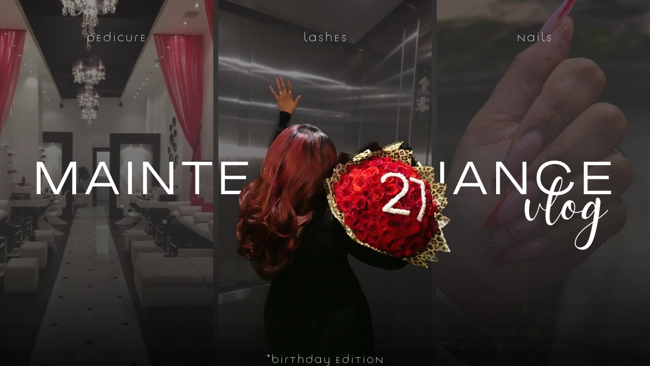 I'M JUST A GIRL | birthday prep | lashes, nails pedicure & vday content