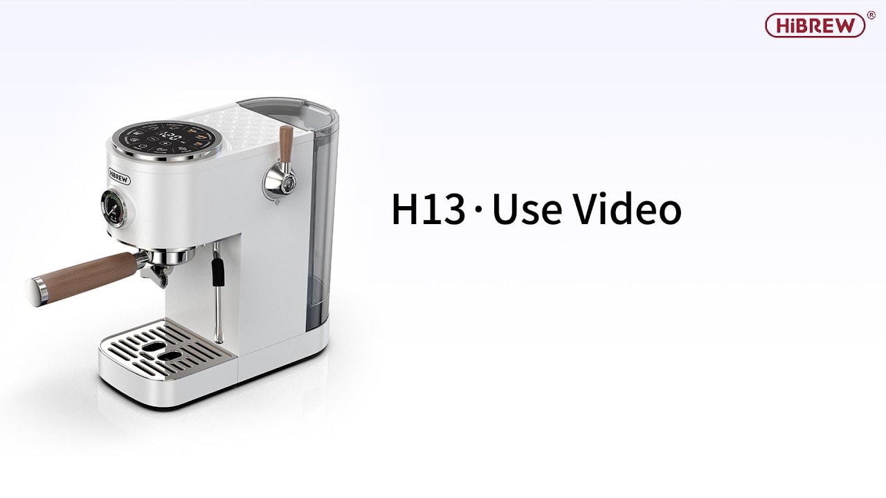 H13|Use Video|HiBREW·2025602