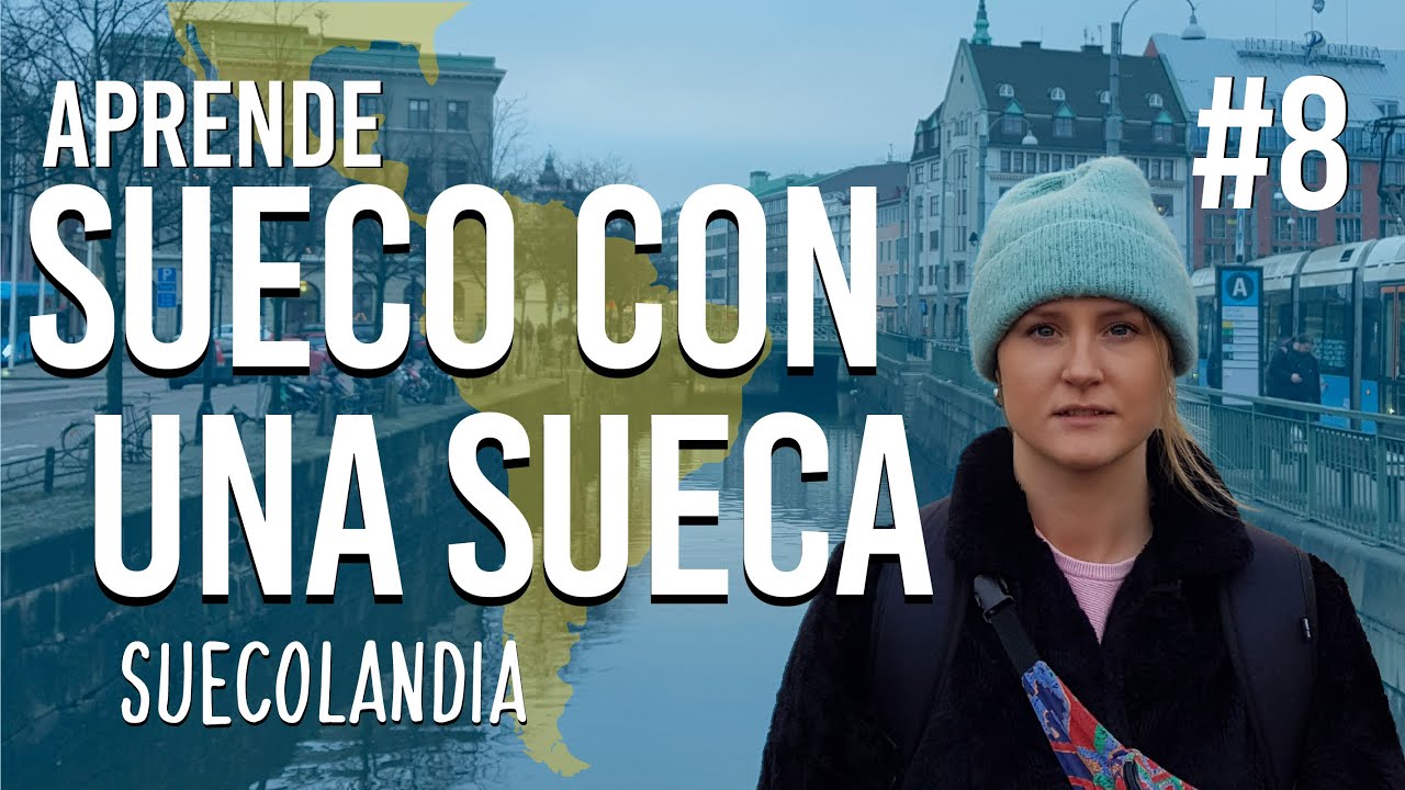 Como Hablar en Pasado y Presente en Sueco | cap 8 | Aprende Sueco con una Sueca