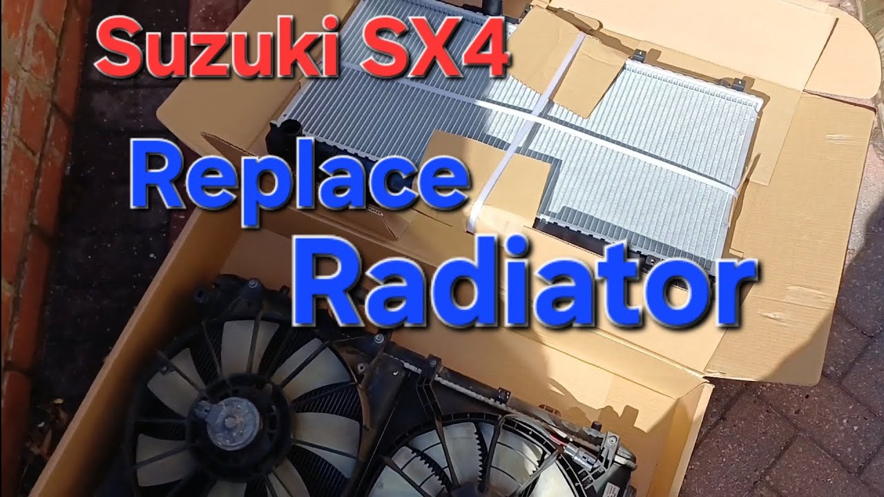 Suzuki SX4 2006: Install New Radiator | Replace Old Car Radiator [Full Process]