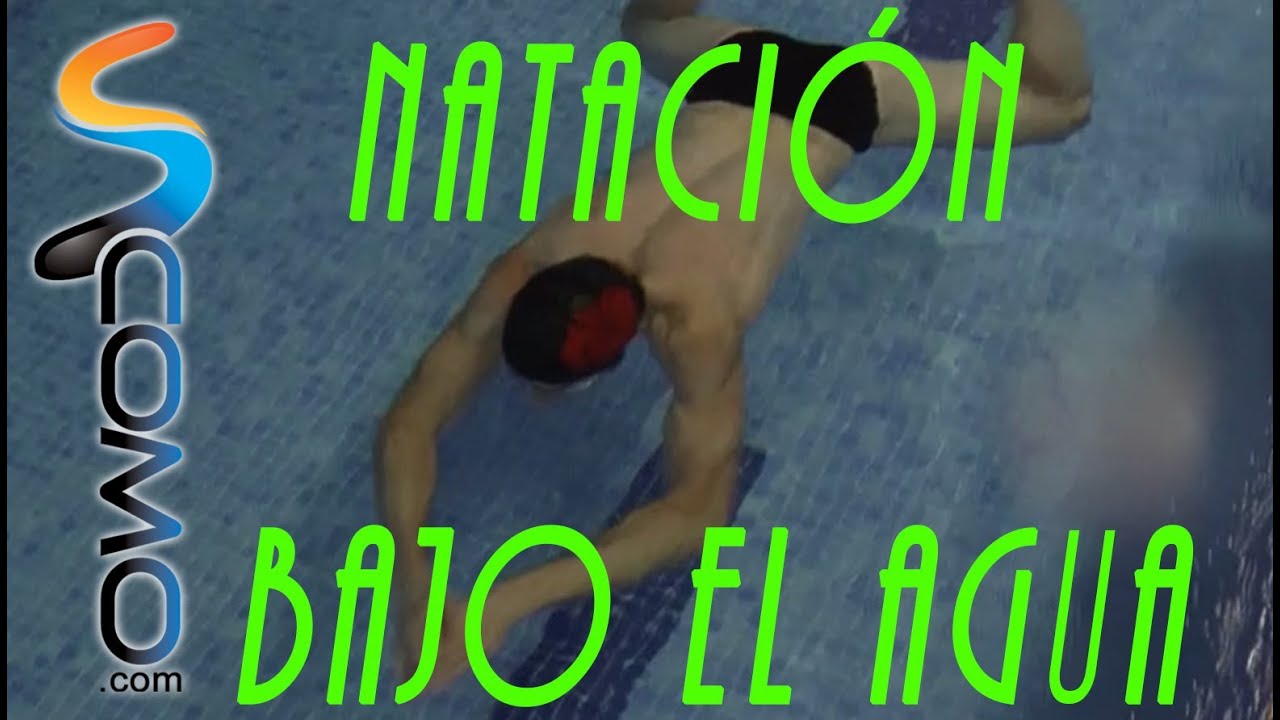 Cómo nadar bajo el agua