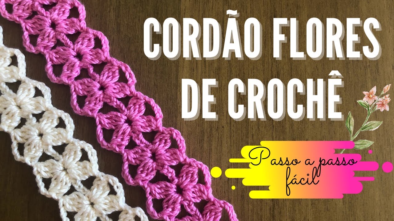 Flores de croche f&aacute;cil - passo a passo