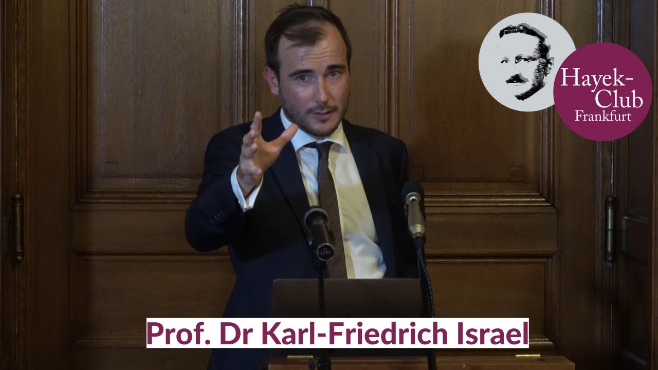 Prof. Dr. Karl-Friedrich Israel: Hayeks Konjunkturtheorie 28.08.2023