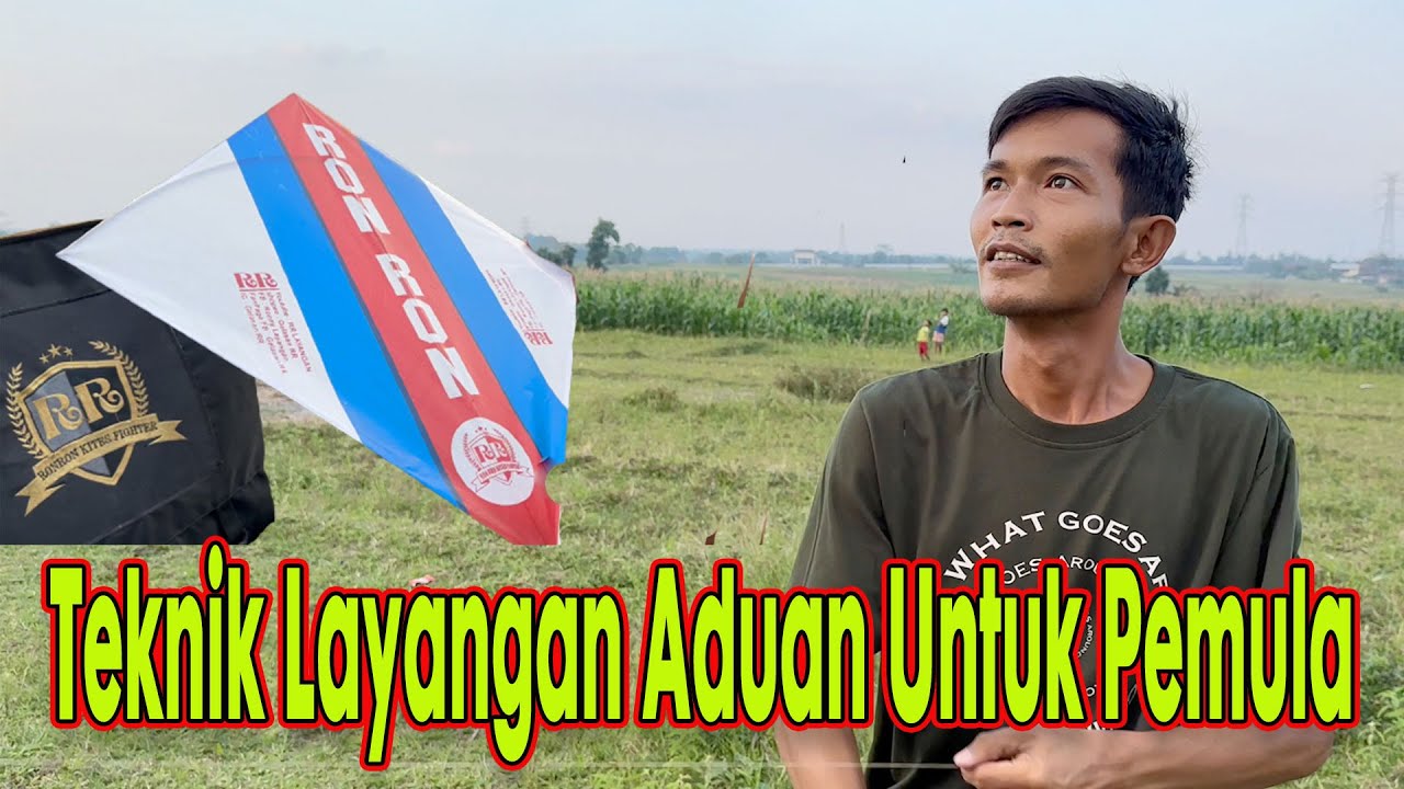 Tutorial Bermain Layangan Suhkoi Untuk Pemula dengan Teknik Ulur, Tarik, Jpret dan Tempel Ajol