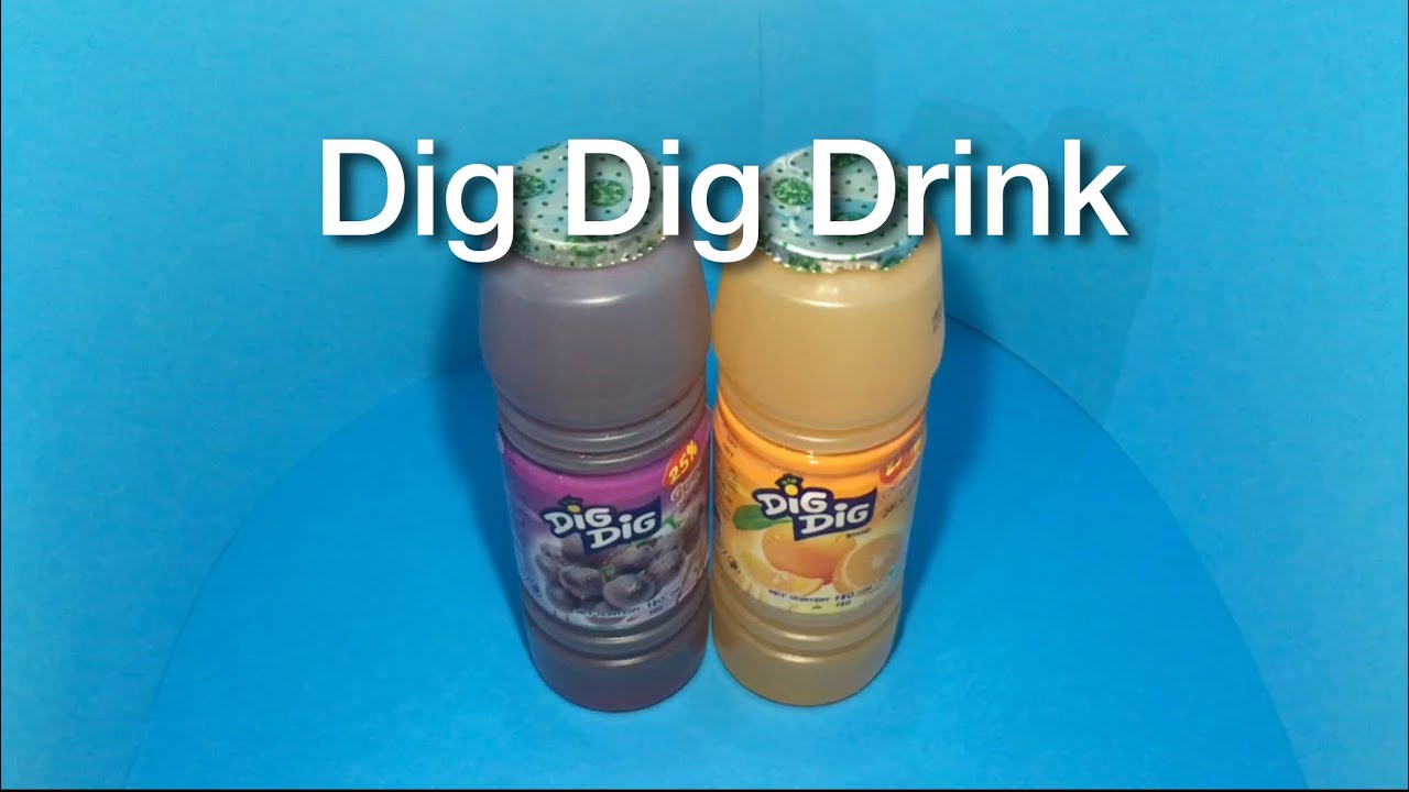 Dig Dig Drink