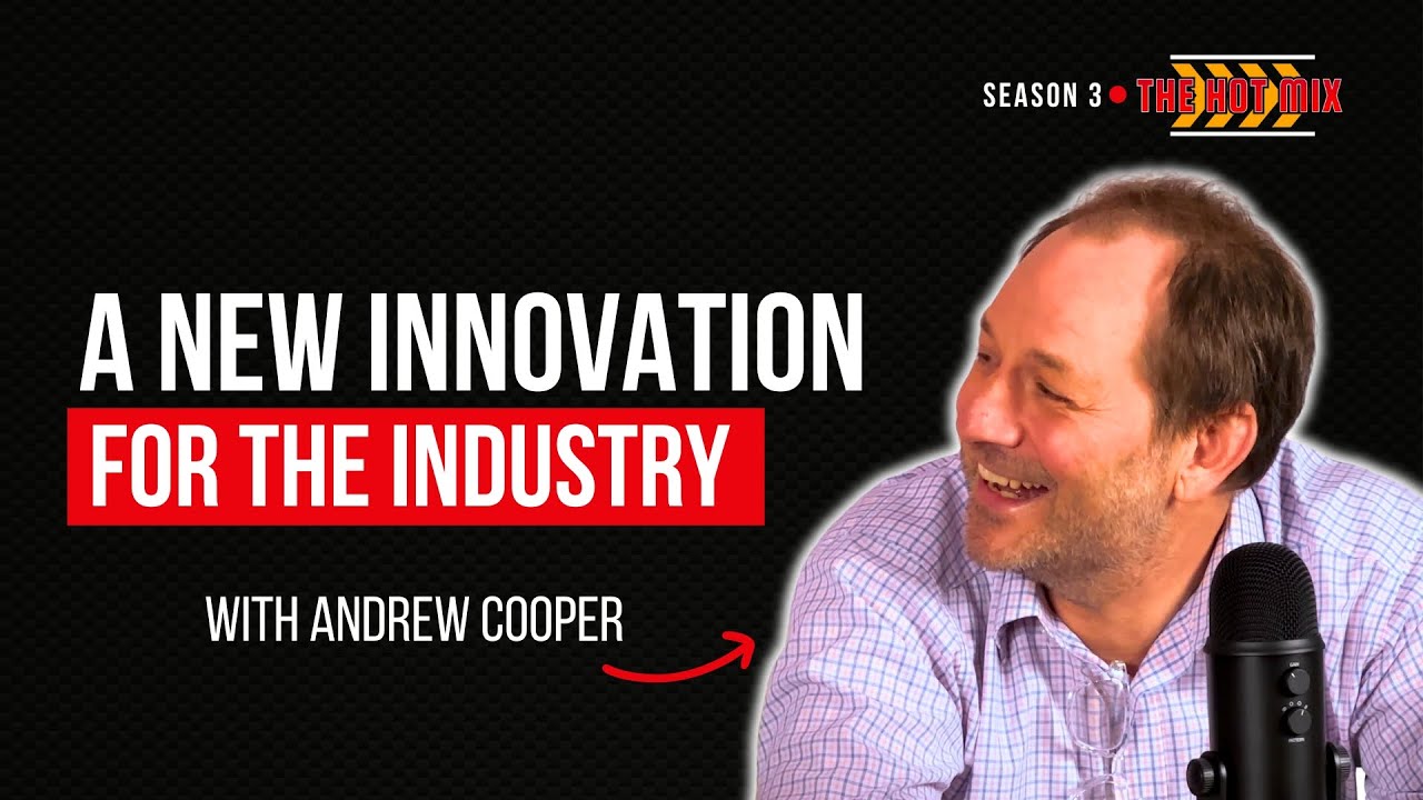 How MiAS will Improve Balanced Mix Design (with Andrew Cooper)