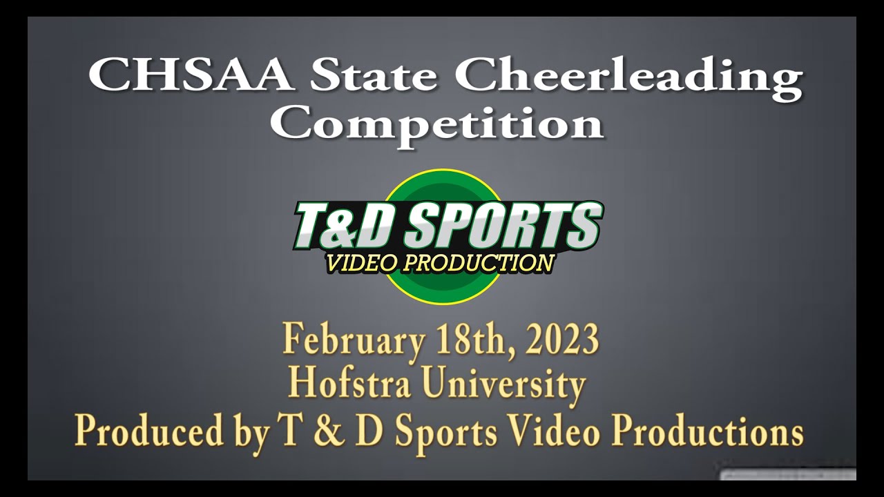 CHSAA State Cheerleading Competition February 18th, 2023 Hofstra University