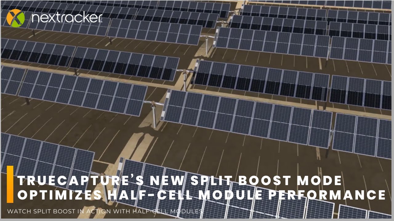 TrueCapture's New Split Boost Mode Optimizes Half-Cell Module Performance