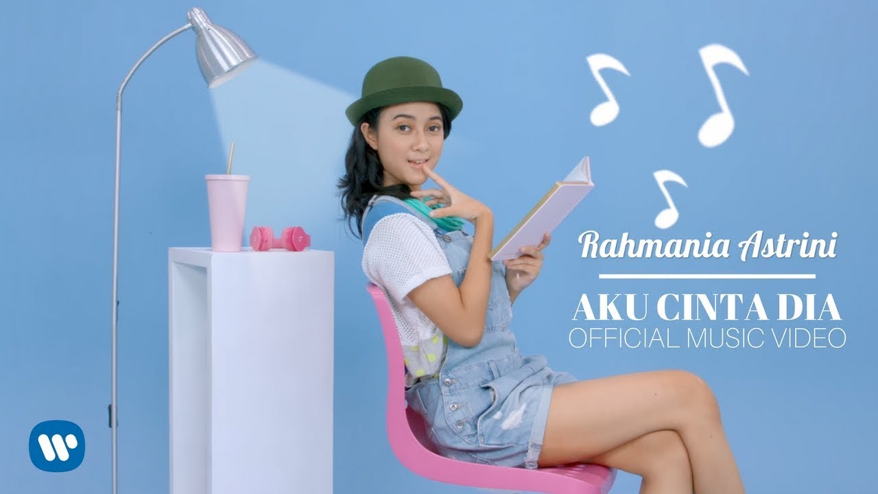 RAHMANIA ASTRINI - AKU CINTA DIA (Official Music Video) 2018