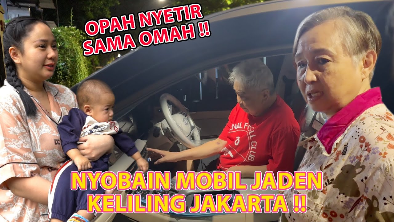 OMAH OPAH HAPPY NAIK MOBIL JADEN !!