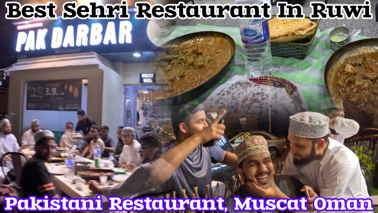 Pakistani Restaurant In Muscat | Peshawari Mutton & Chicken Kadai | Suhoor With Friends In Ruwi