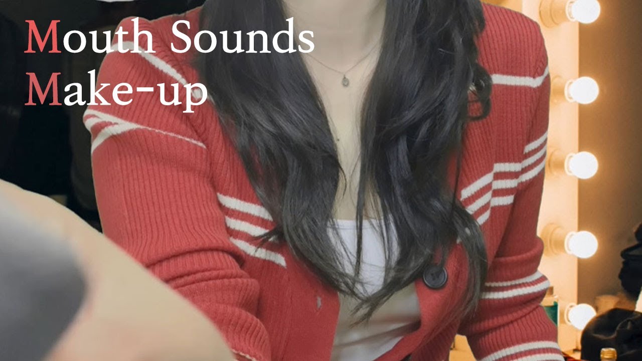 (Sub⭕️) ASMR 챱챱 톡톡 입으로 하는 메이크업 ㅣ Make-up Role Play ㅣ Mouth Makeup